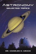 Astronomy: Selected Topics - Paperback