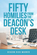 50 Homilies From The Deacons Desk - Paperback