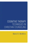 Cognitive Therapy Techniques in Christian Counseling - Paperback