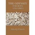 The Odyssey for Boys and Girls - Paperback
