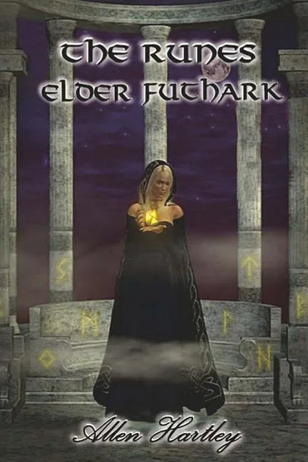 The Runes: Elder Futhark - Paperback