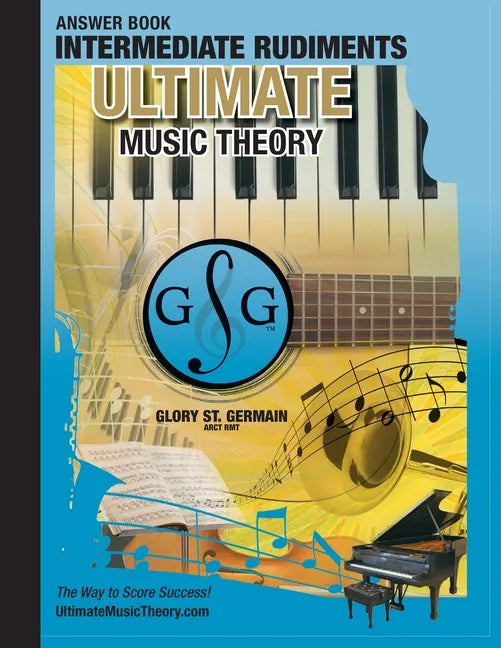 Intermediate Rudiments Answer Book - Ultimate Music Theory: Intermediate Music Theory Answer Book (identical to the Intermediate Theory Workbook), Sav - Paperback