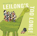 Leilong's Too Long! - Hardcover