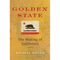 Golden State: The Making of California - Hardcover