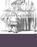 Alice in Wonderland: Coloring Book - Paperback