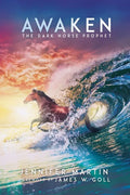 Awaken: The Dark Horse Prophet - Paperback