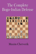 The Complete Bogo-Indian Defense - Paperback