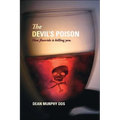 The Devil's Poison: How Fluoride Is Killing You - Paperback