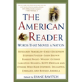 The American Reader: Words That Moved a Nation - Paperback