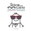 Un senor con gafas: Libro uno de la danza de los elementos - Paperback