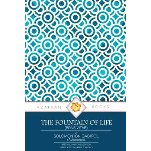 The Fountain of Life: (Fons Vitae) - Paperback