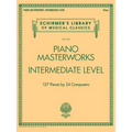 Piano Masterworks - Intermediate Level: Schirmer's Library of Musical Classics Volume 2110 - Paperback