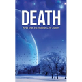 Death: And the Incredible Life After! - Paperback