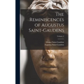 The Reminiscences of Augustus Saint-Gaudens; Volume 2 - Hardcover