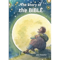The Story of the Bible - Paperback