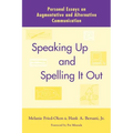 Speaking Up and Spelling It Out - Paperback