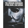 The Ultimate Halloween Trivia Book, 2nd Edition - Paperback