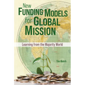 New Funding Models for Global Mission: Learning from the Majority World - Paperback