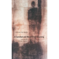 A Cannibal and Melancholy Mourning - Paperback