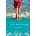 A Right Where I Belong - Paperback