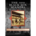 The 1919 Black Sox Scandal - Paperback