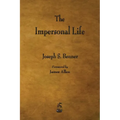 The Impersonal Life - Paperback