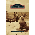 Mexico Beach - Hardcover