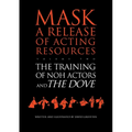 The Training of Noh Actors and the Dove - Paperback