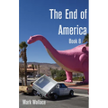 The End of America Book 8 - Paperback