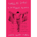 Tortillas duras: ni pa' frijoles alcanza - Paperback