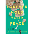 Forever Hold Your Peace - Paperback