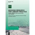 Bridging Research and Library Practice: Global Perspectives on Education and Training - Hardcover