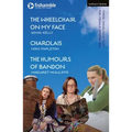 The Wheelchair on My Face; Charolais; The Humours of Bandon - Paperback