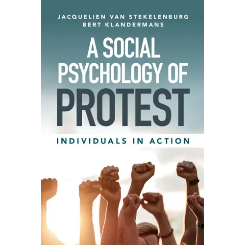A Social Psychology of Protest - Paperback