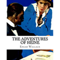 The Adventures of Heine - Paperback