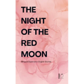 The Night of the Red Moon: Bilingual Esperanto-English Stories - Paperback