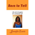 Born to Tell - Paperback