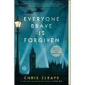 Everyone Brave Is Forgiven - Paperback