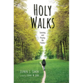 Holy Walks: Learning and Praying the Psalms - Paperback