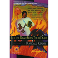 Let the Dead Bury Their Dead - Paperback