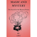 Magic and Mystery. The Search for the Memory potion - Paperback