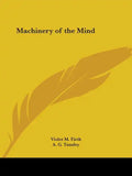 Machinery of the Mind - Paperback