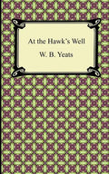At the Hawk's Well - Paperback
