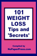 101 Weight Loss Tips & Secrets - Paperback