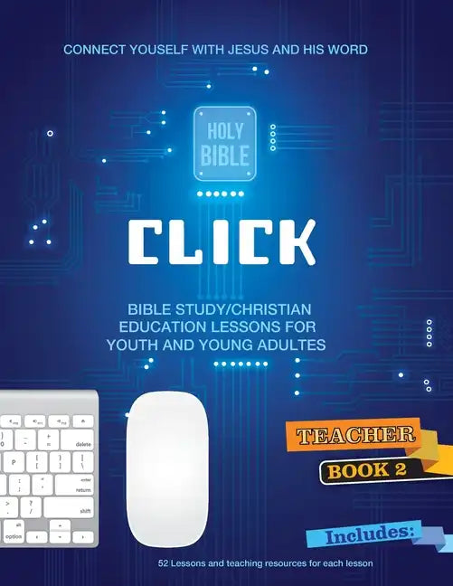 Click - Connecting With Christ and His Word, #2 - Paperback