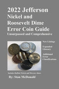 2022 Jefferson Nickel and Roosevelt Dime Error Coin Guide: Unsurpassed and Comprehensive - Paperback