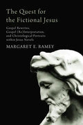 The Quest for the Fictional Jesus - Paperback