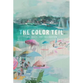 The Color Teil: Life, Work, and Inspiration - Hardcover
