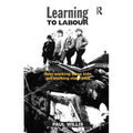 Learning to Labour: How Working Class Kids Get Working Class Jobs - Paperback