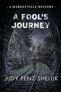 A Fool's Journey: A Marketville Mystery - Paperback